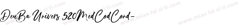 DeuBa Univers 520MedCodCond字体转换